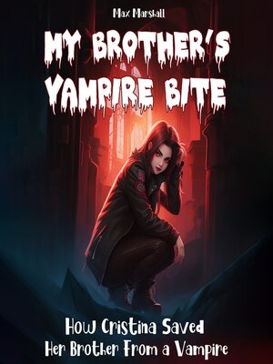 cover image of My Brother's Vampire Bite